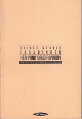 Fassbinder: Her Yana Saldırıyorum Hans Günther Pflaum